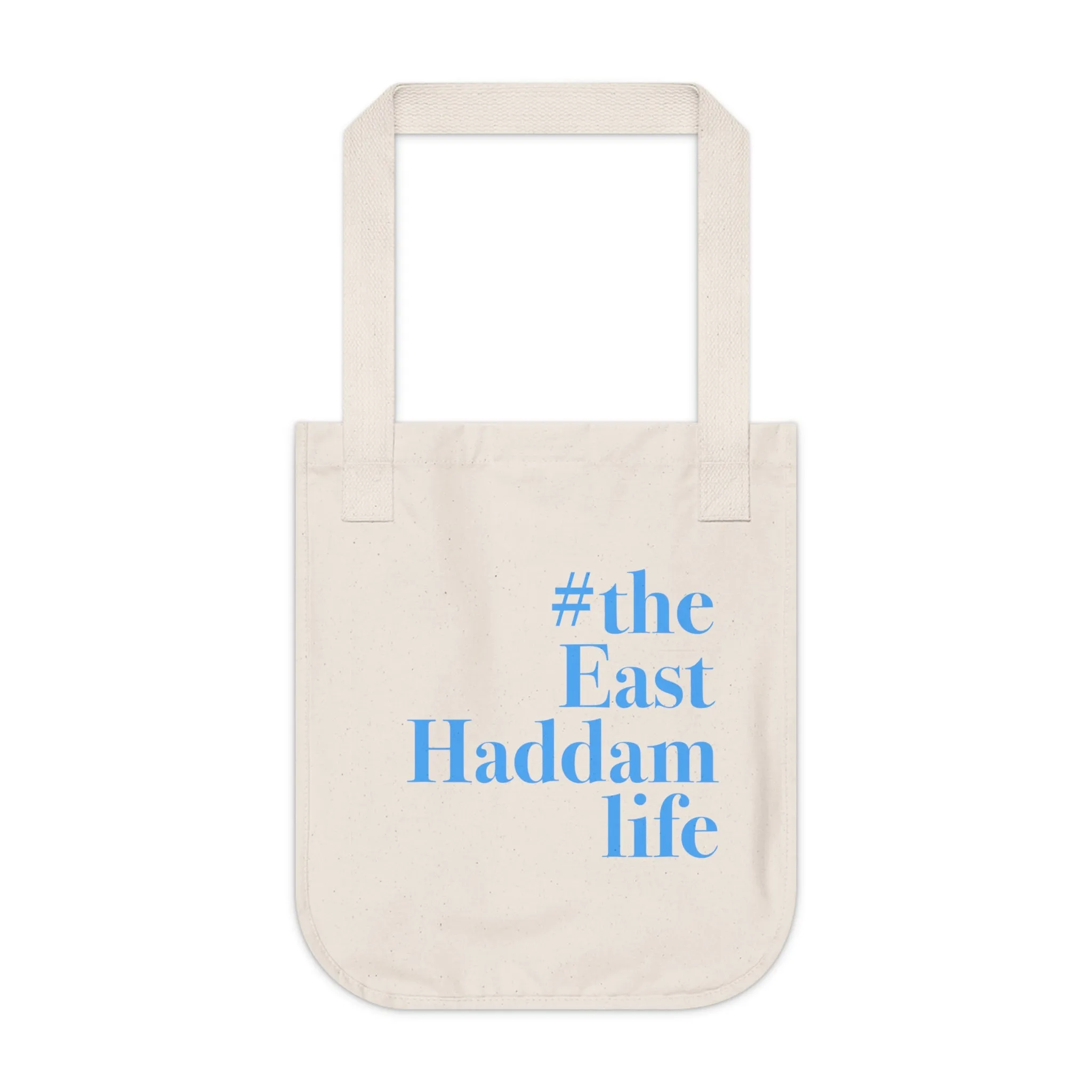 #theeastaddamlife Organic Canvas Tote Bag